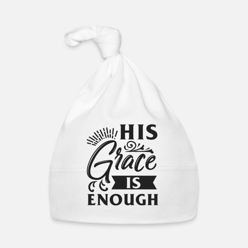 Christian saying: His Grace is enough Organic Baby Cap
