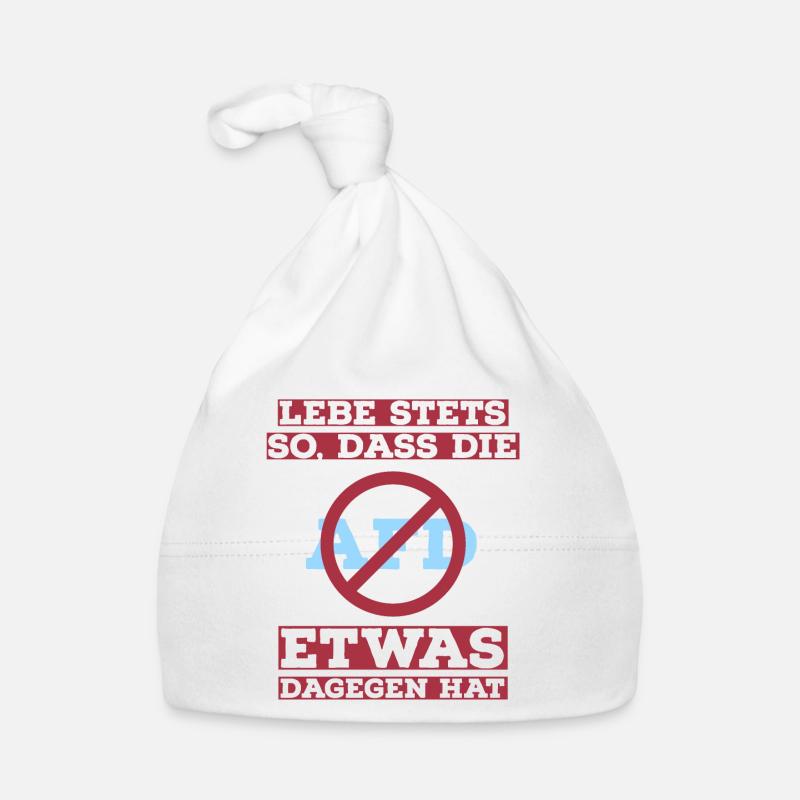 Lebe stets so, dass die AfD etwas dagegen hat Baby Bio-Mütze