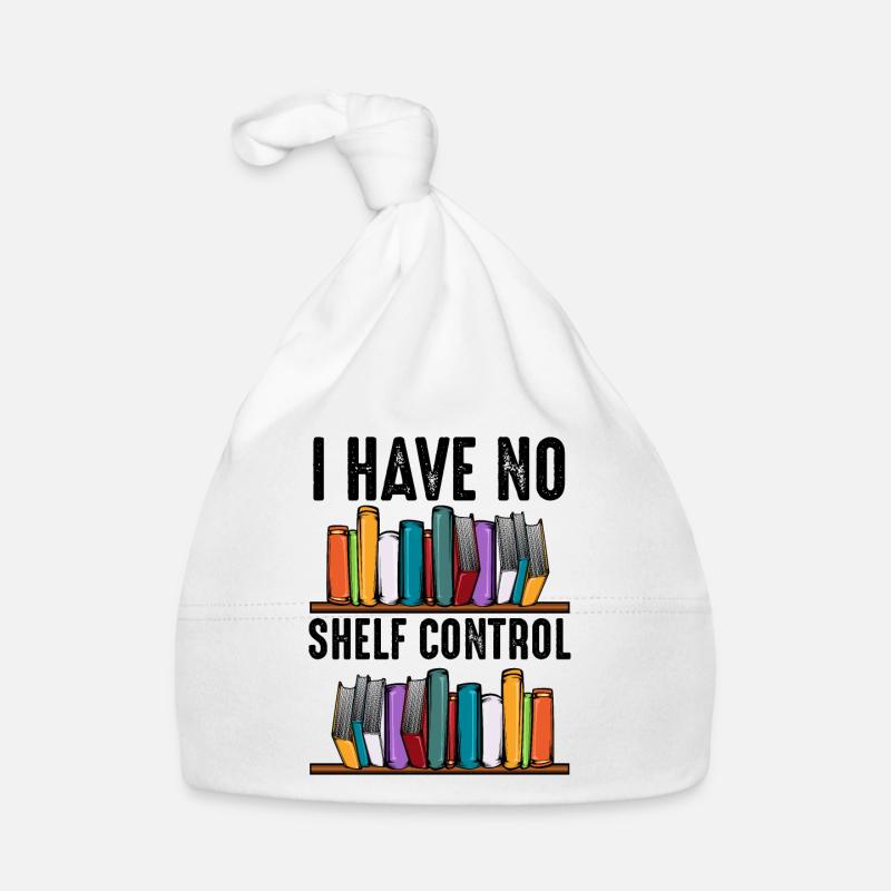 No Shelf Control Spruch Bücher Leser Geschenk Baby Bio-Mütze