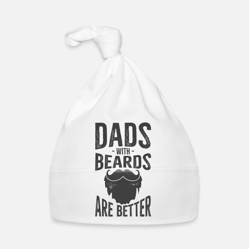 Dads With Beards Are Better Bonnet bio Bébé