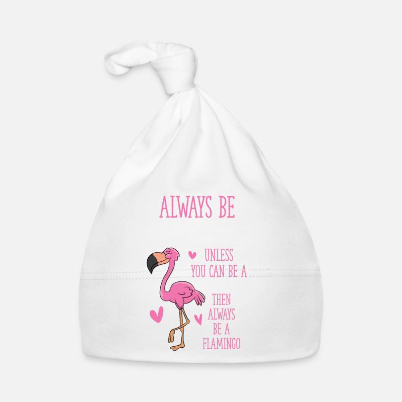 Sei Immer Du Selbst Außer Du Kannst ein Flamingo Baby Bio-Mütze