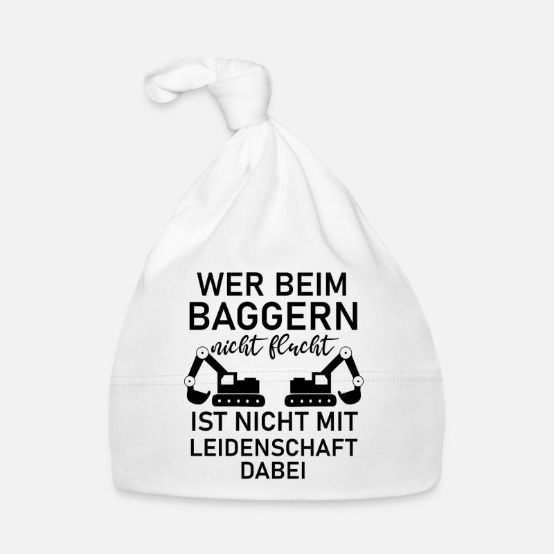 Wer beim Baggern nicht Flucht Baggerfahrer - Baby Bio-Mütze - Weiß