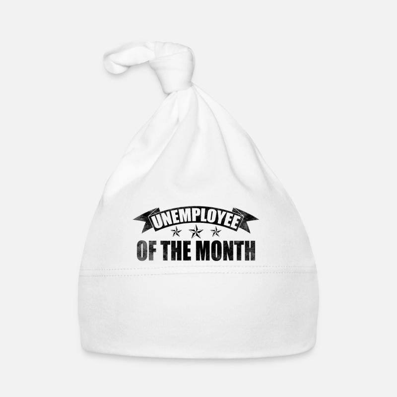 Arbeitslos Arbeitsloser lustig Spruch Geschenk Baby Bio-Mütze