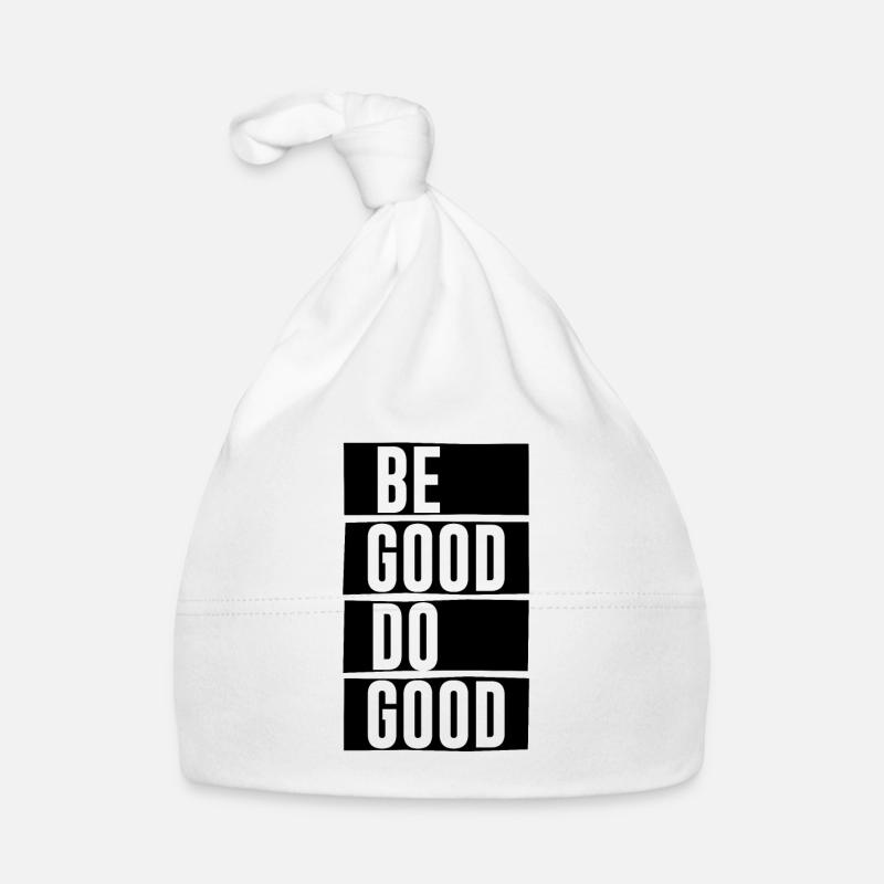 Be Good Do Good - citation motivant Bonnet bio Bébé