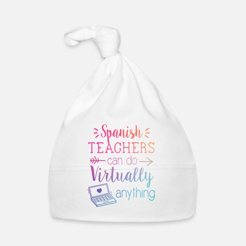 Spanish Teachers Can Do Virtually Anything Organic Baby Cap
