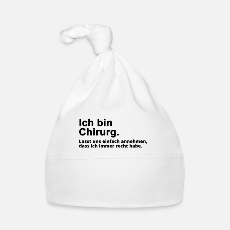 Chirurg Beruf Spruch Herren Geschenk - Baby Bio-Mütze - Weiß