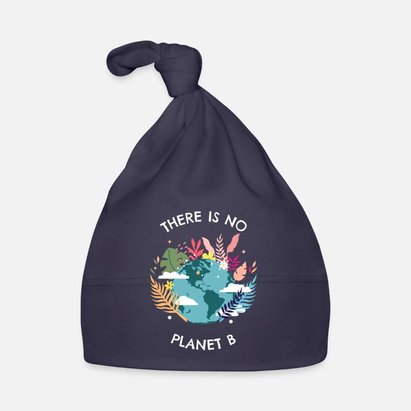 Il n’y a pas de planète B There is no Planet B Bonnet bio Bébé