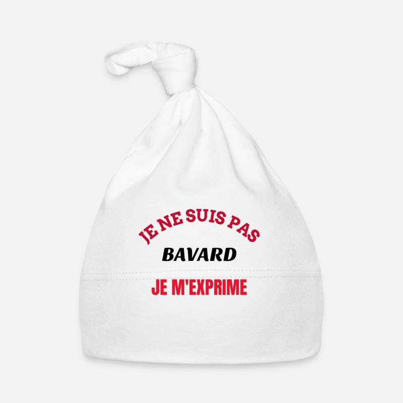 je ne suis pas bavard je m'exprime Bonnet bio Bébé