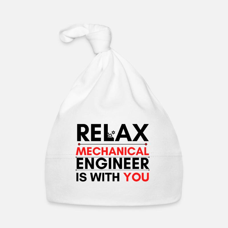 Relax Mechanical Engineer is with You Organic Baby Cap