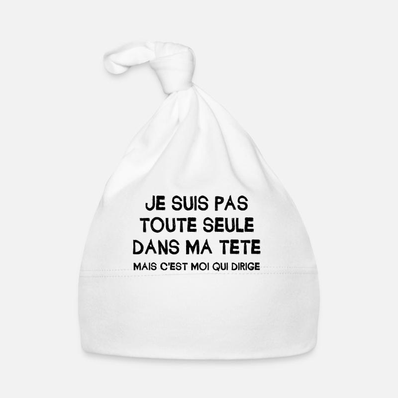 Suis pas toute seule dans ma tête,c moi qui dirige - Bonnet bio Bébé - blanc