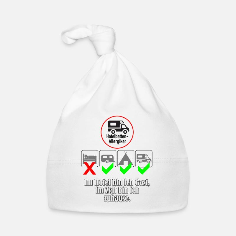 Im Hotel bin ich Gast, im Zelt bin ich zuhause. Baby Bio-Mütze