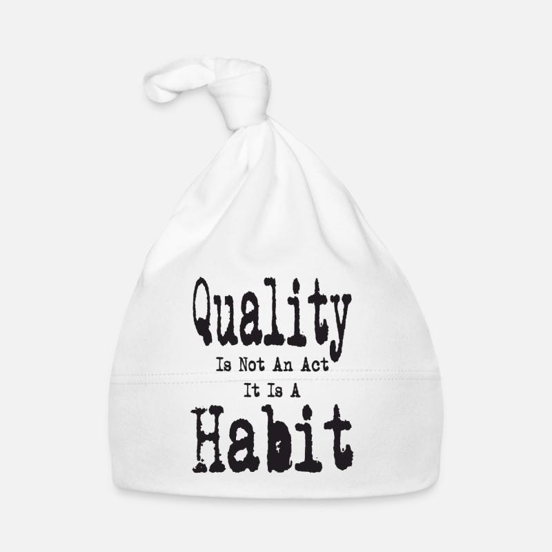 quality is not an act it's a habit Organic Baby Cap