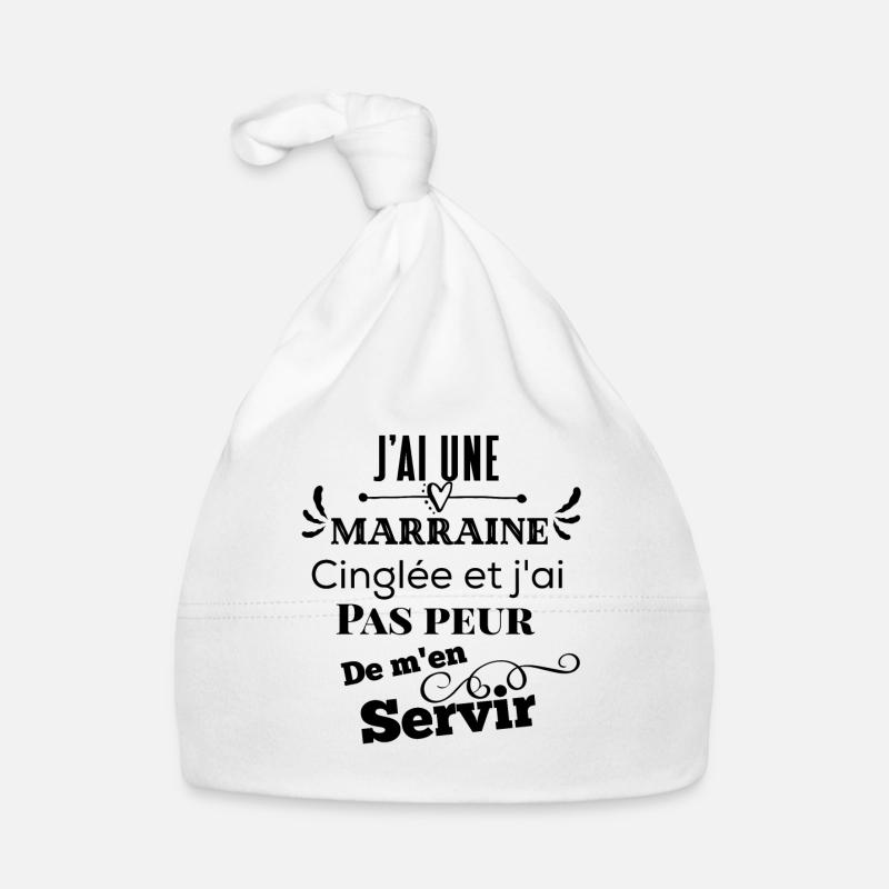 Marraine cinglée j'ai pas peur de m'en servir Bonnet bio Bébé