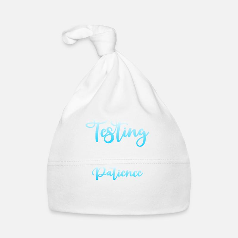 TESTEUR QA - Tester la patience de mon équipe Dev Tous les jours Bonnet bio Bébé