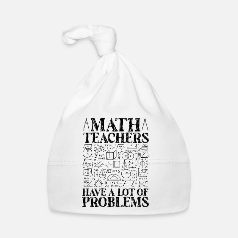 Les professeurs de mathématiques ont beaucoup de problèmes Bonnet bio Bébé