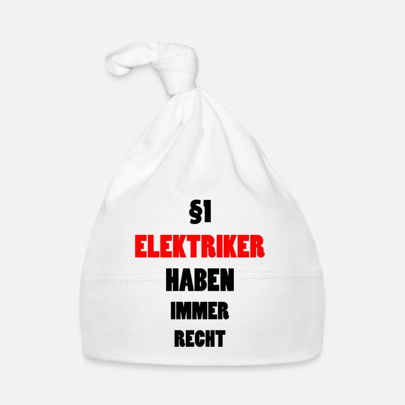 Elektriker Lustiger Spruch Beruf Arbeit Geschenk Baby Bio-Mütze