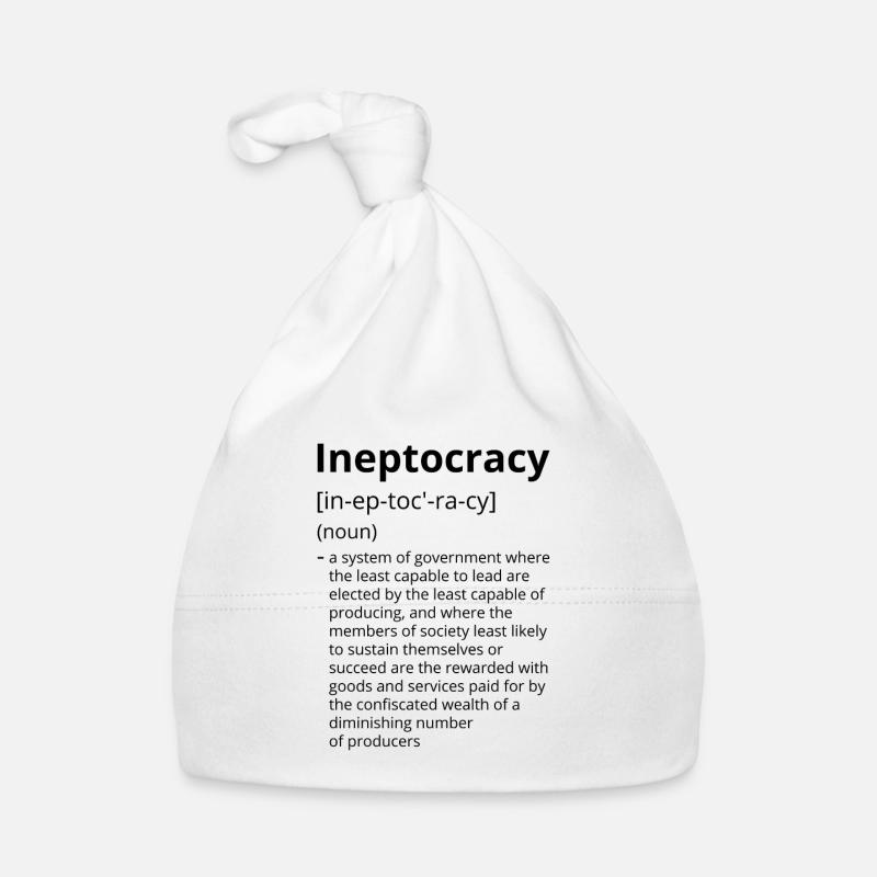 Ineptocracy Definition Description Organic Baby Cap