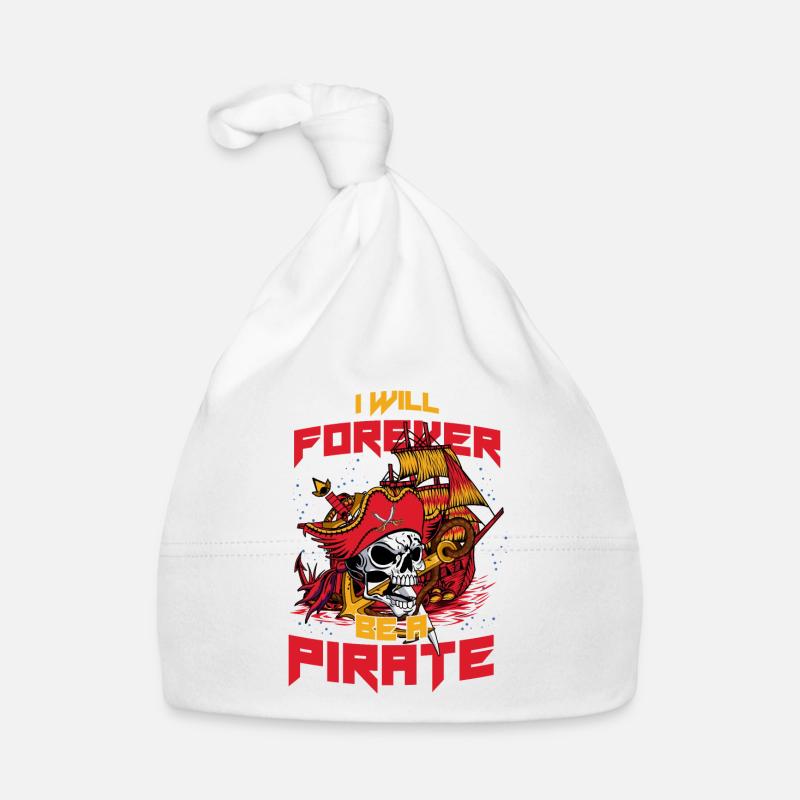 I will forever be a pirate Bonnet bio Bébé