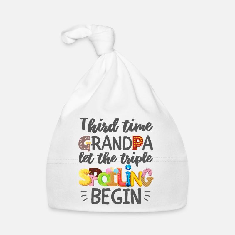 Third Time Grandpa Let The Spoiling Begin Organic Baby Cap