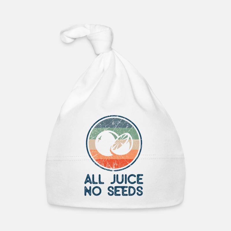 Drôle de chemise de vasectomie - All Juice No Seeds - Bonnet bio Bébé - blanc