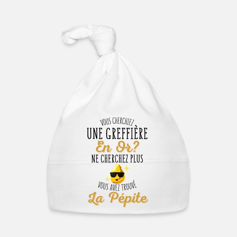 Vous Cherchiez une Greffière en Or? - Humour - Bonnet bio Bébé - blanc
