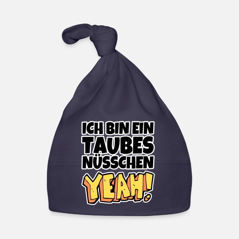 Ich bin ein taubes Nüsschen yeah Spruch Fernsehen Baby Bio-Mütze