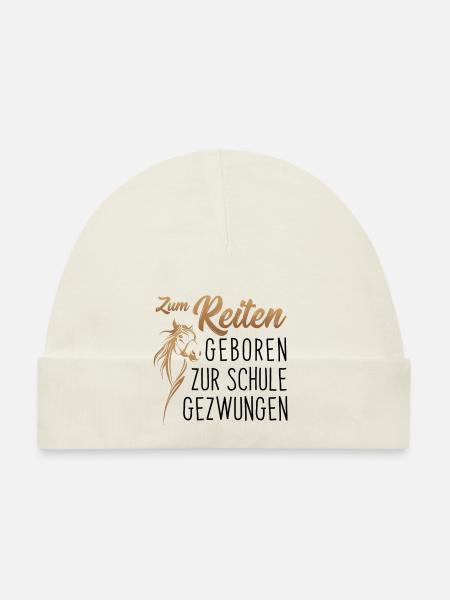Zum Reiten geboren, zur Schule gezwungen - Reiten - Baby Bio-Mütze - Weiß - Vorne