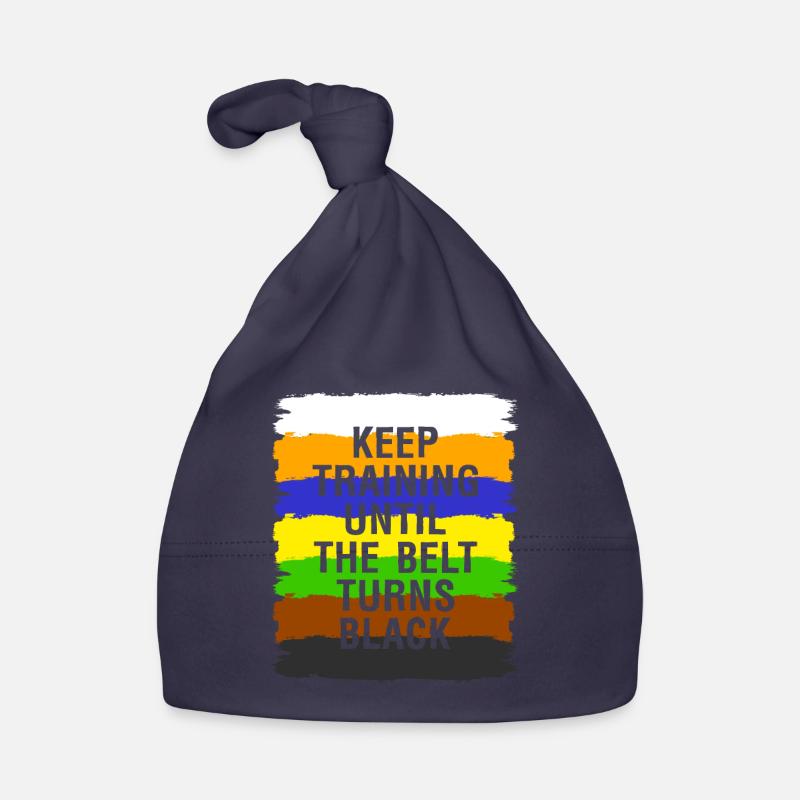 Kyokushin Karate Keep Training Until The Belt Organic Baby Cap