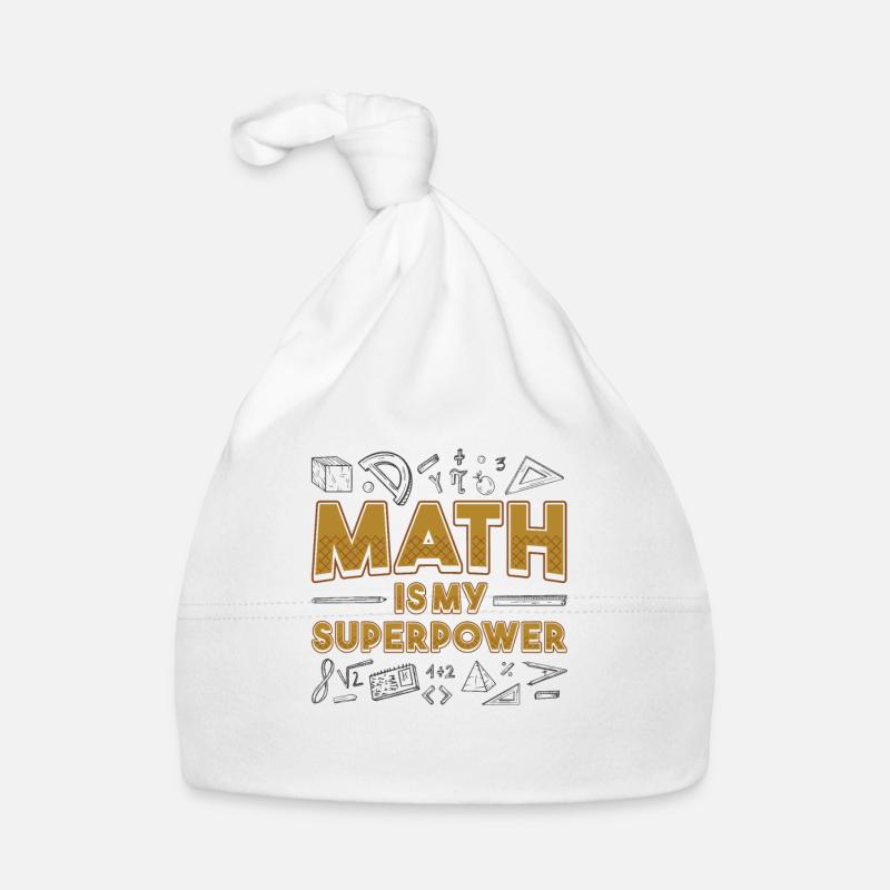Math is my superpower Math teacher Math nerd Organic Baby Cap
