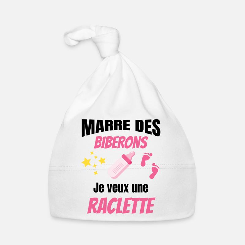 marre des biberons, je veux une raclette. Bébé - Bonnet bio Bébé - blanc
