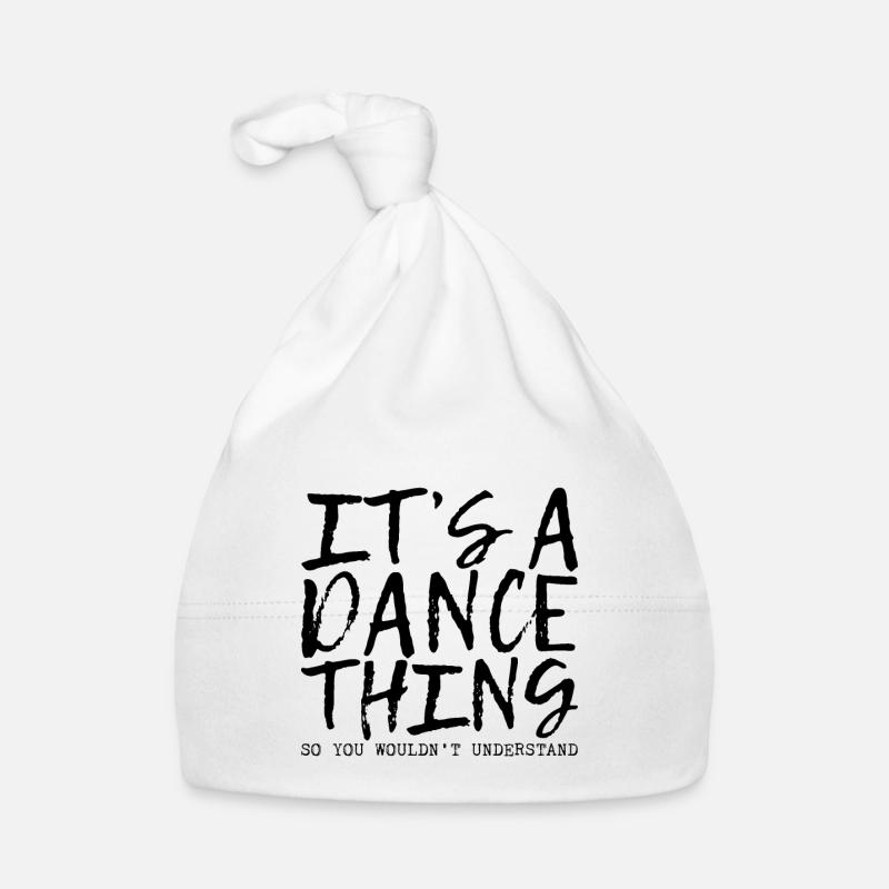 C’est un truc de danse pour que vous ne compreniez pas Bonnet bio Bébé
