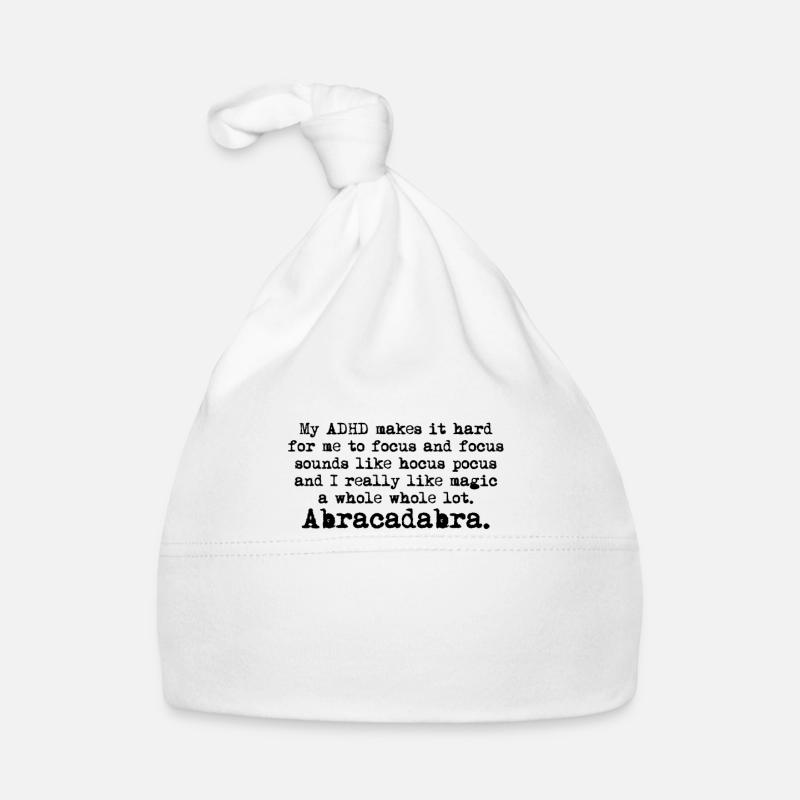 My ADHD makes it hard for me to focus - ADHD Organic Baby Cap