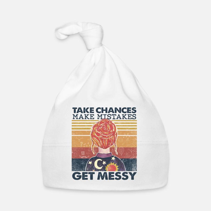 Womens Take Chances Make Mistakes Get Messy Bonnet bio Bébé