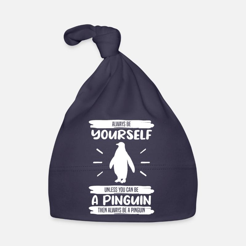 Pinguin Sei Immer Du Selbst Spruch Geschenk Baby Bio-Mütze