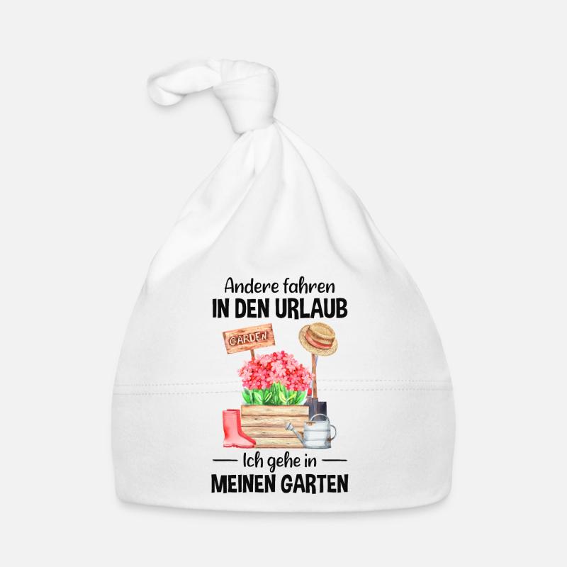 Garten Urlaub Lustiger Spruch Gärtner Geschenkidee Baby Bio-Mütze