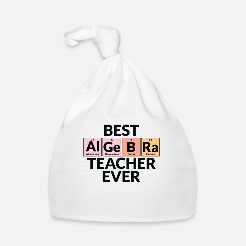 Best Algebra Teacher Ever Organic Baby Cap
