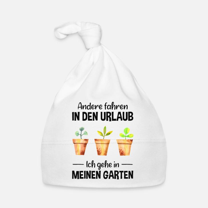Garten Urlaub Lustiger Spruch Gärtner Geschenkidee Baby Bio-Mütze
