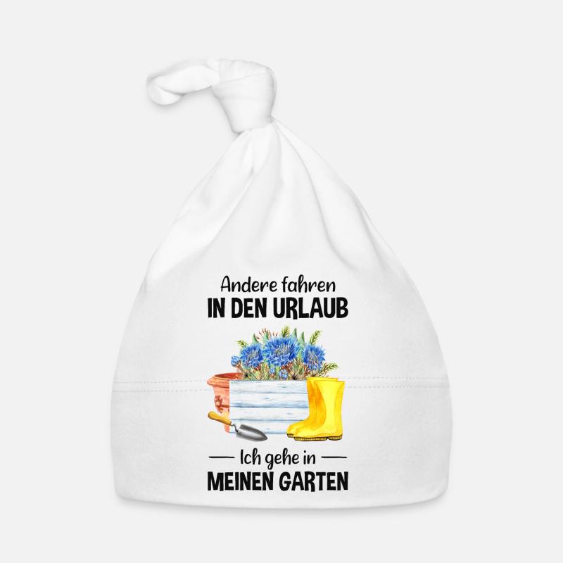 Garten Urlaub Lustiger Spruch Gärtner Geschenkidee Baby Bio-Mütze