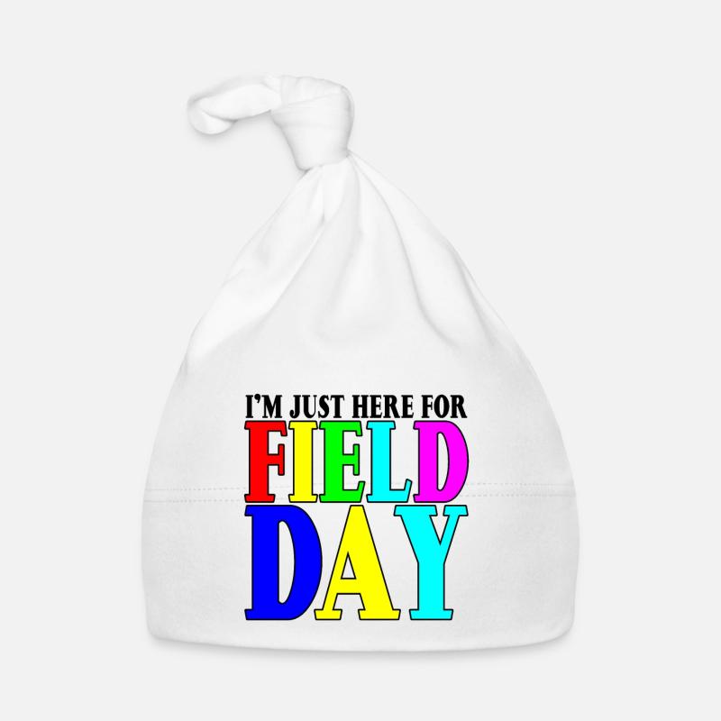 I'm Just Here For Field Day 8 Organic Baby Cap