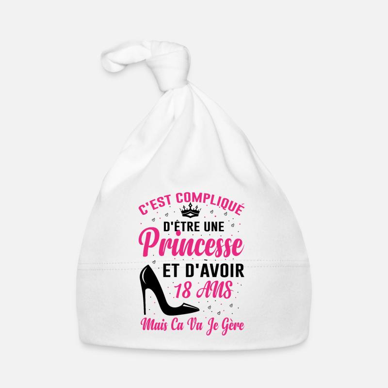 Princesse 18 Ans Idée Cadeau Anniversaire Amour - Bonnet bio Bébé - blanc