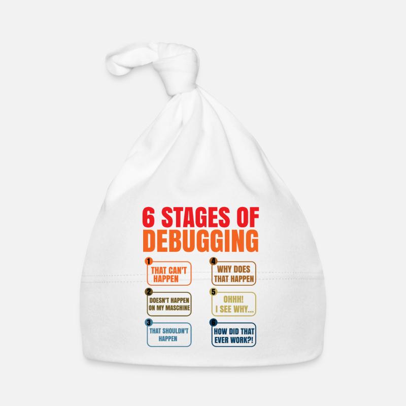 6 Stages Of Debugging Coder Programmer Software De Baby Bio-Mütze