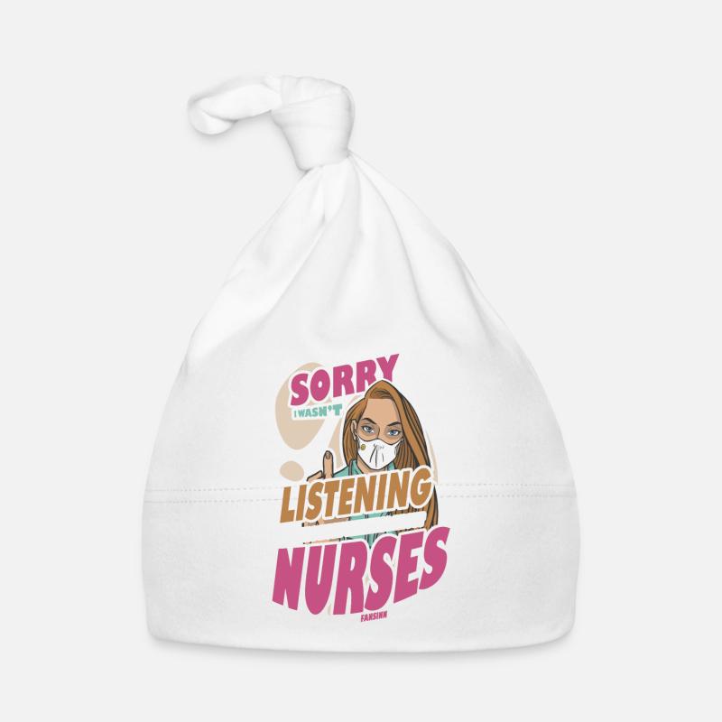 Sorry I Wasn't Listening I Was Thinking About Nurs Baby Bio-Mütze