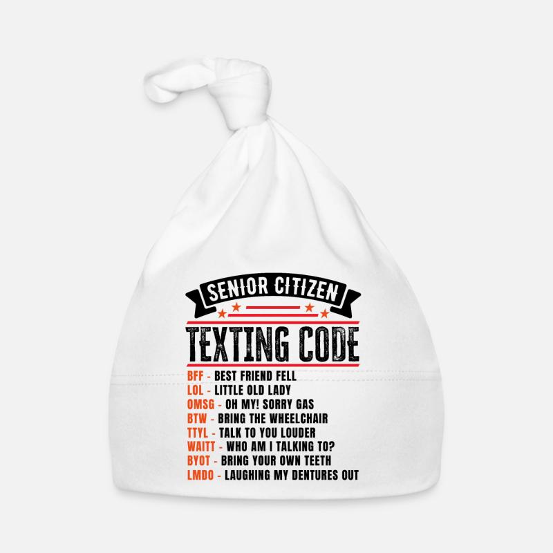 Senior Citizen's Texting Code Funny Retirement Organic Baby Cap
