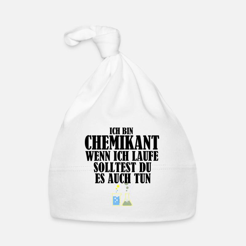 Ich bin chemikant wenn ich laufe solltest du es au - Bonnet bio Bébé - blanc