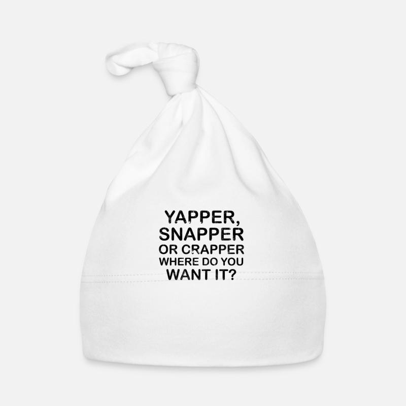 Yapper Snapper oder Crapper wo willst du es - Baby Bio-Mütze