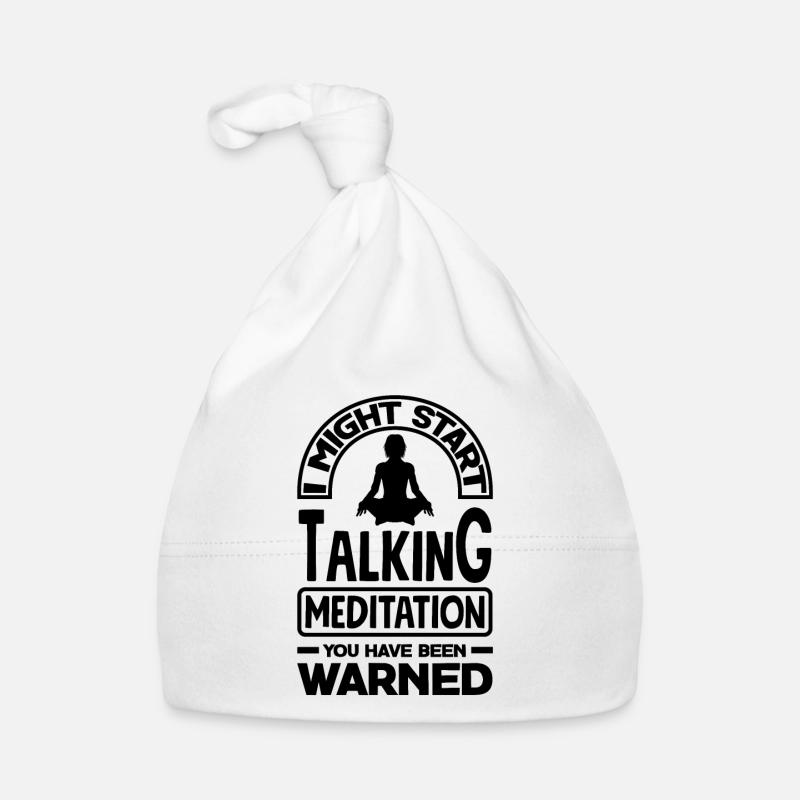 Warning I May Start Talking About Meditation At An Baby Bio-Mütze