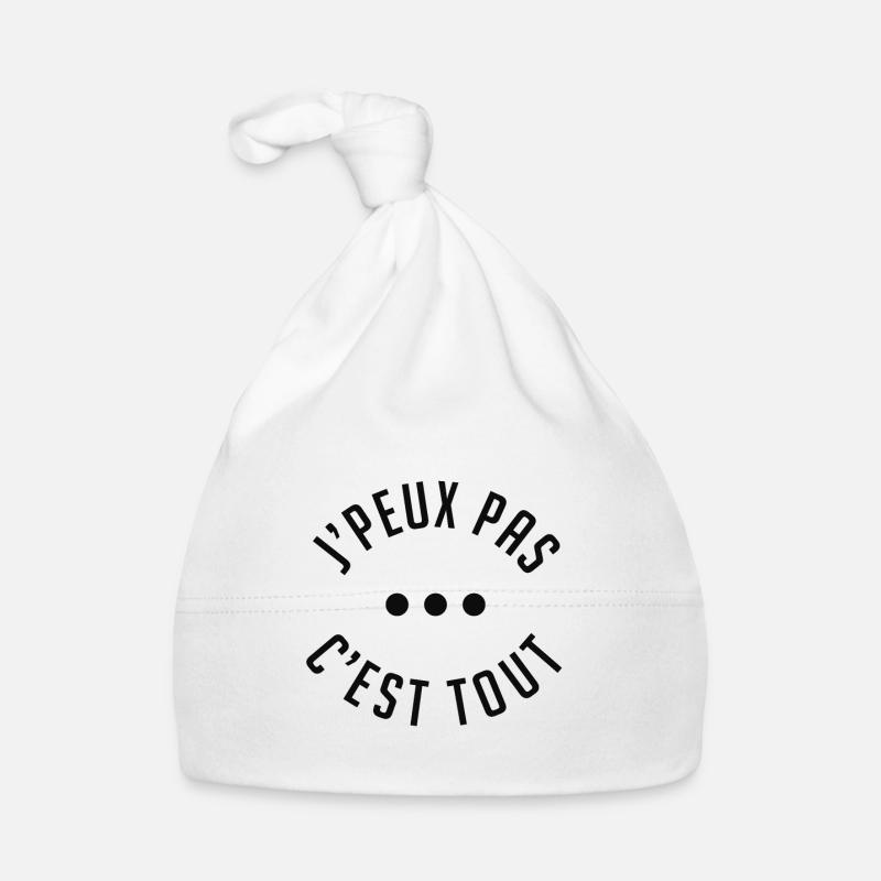 j peux pas c est tout Bonnet bio Bébé