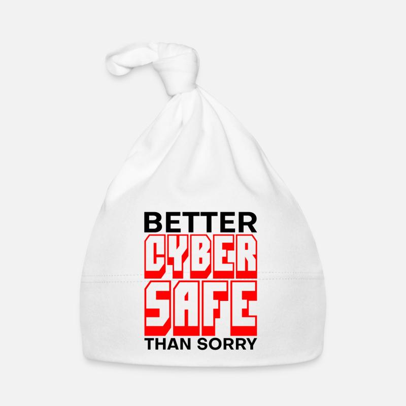 Better Cyber Safe Than Sorry 3 Organic Baby Cap