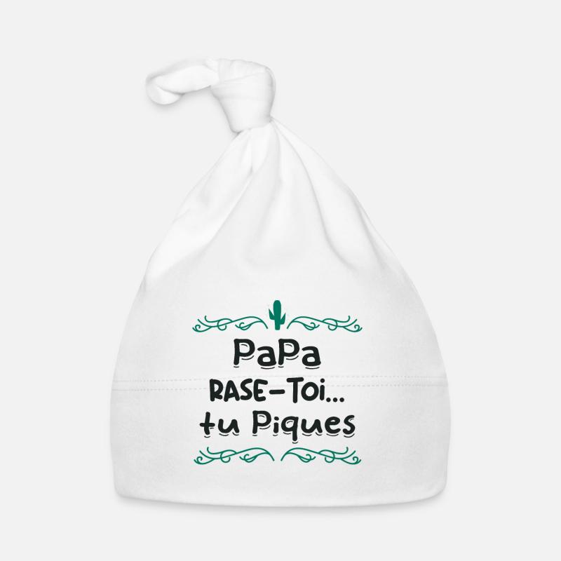 Papa rase toi tu piques, Bonnet bio Bébé