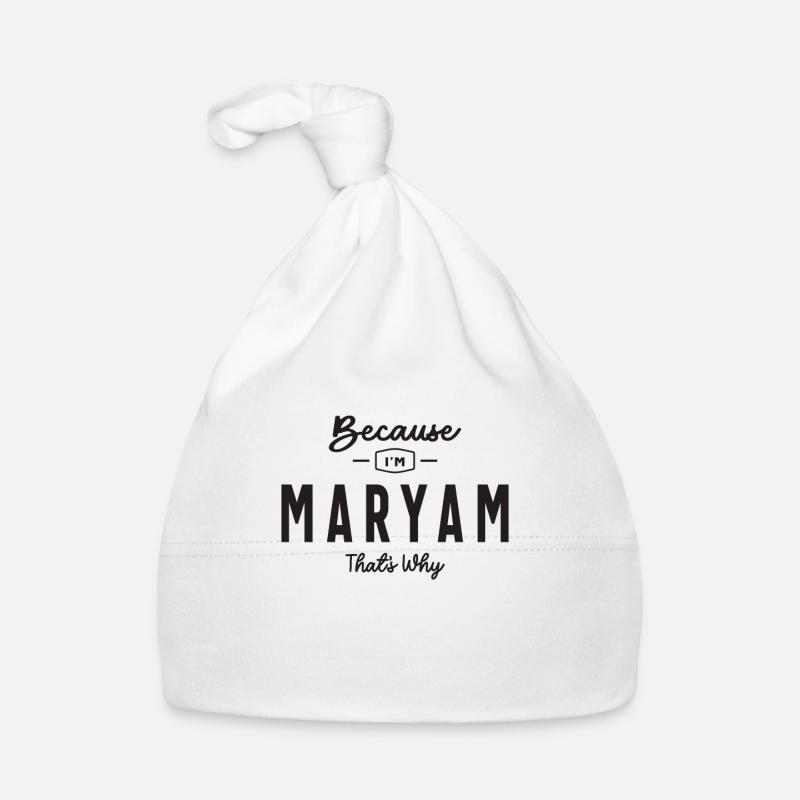 Weil ich Maryam bin, deshalb personalisierter Name Baby Bio-Mütze